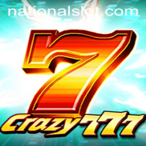 Discover the Thrills of Crazy777 at National Casino