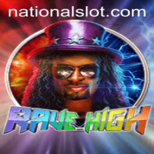 Exploring the Excitement of RaveHigh at National Casino